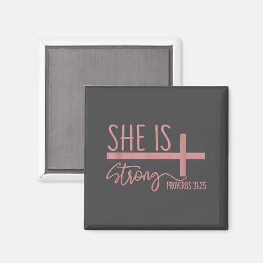 She Is Strong Proverbs 31_25 Shirt  マグネット (正面/裏面)