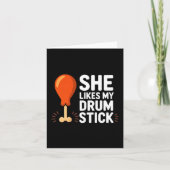 She Likes My Drum Stick Funny Thanksgiving Humor F カード (正面)
