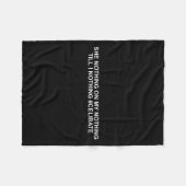 She Nothing On My Nothing Till I Nothing Funny Say フリースブランケット (正面(横))