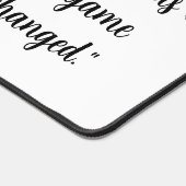 She remembered who she was and the game changed  デスクマット (コーナー)