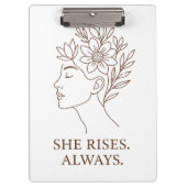 She Rises. Always — Minimalist Empowerment Design クリップボード (正面)