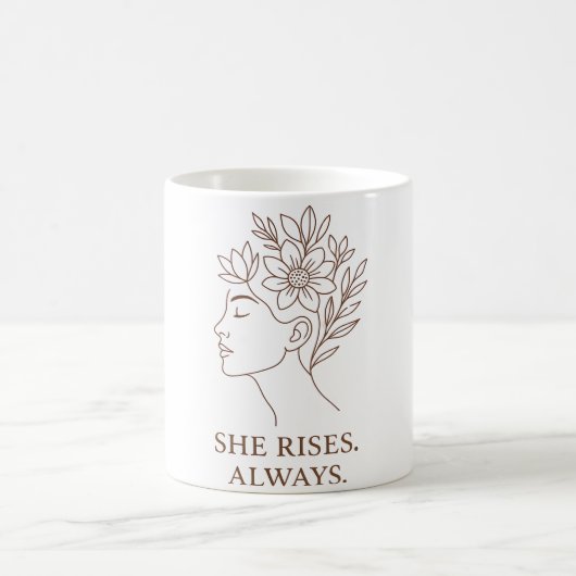 She Rises. Always — Minimalist Empowerment Design コーヒーマグカップ (中央)