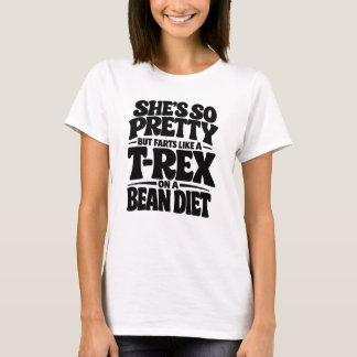 She’s So Pretty Funny T-Shirt Tシャツ