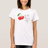 She’s the Cherry on Top 🍒 Bachelorette Party Tシャツ (正面)