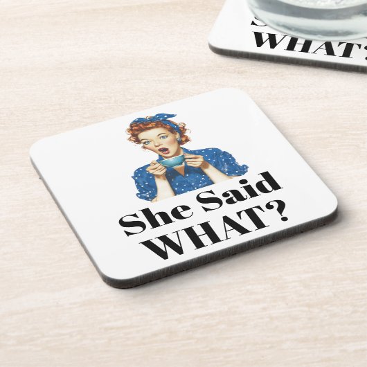 She Said What? コースター (左側)