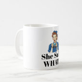She Said What? Coffee Mug コーヒーマグカップ (正面左)