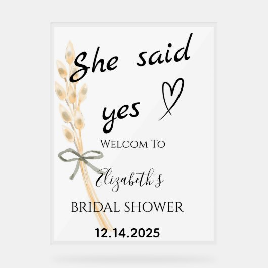 She Said Yes Bridal Shower Welcome アクリルサイン (正面)