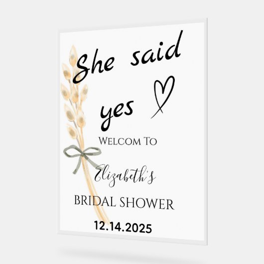 She Said Yes Bridal Shower Welcome アクリルサイン (傾斜)