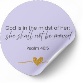 She Shall Not Be Moved Sticker Psalm 46:5 Lavender ラウンドシール