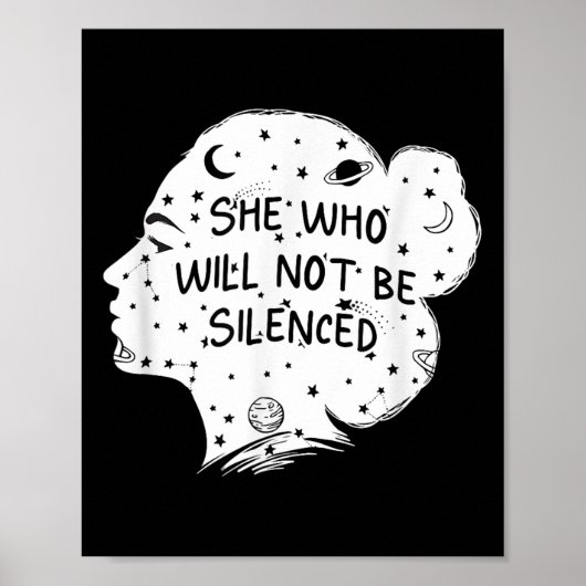 She Who Will Not Be Silenced Feminist Motivational ポスター (正面)