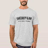 Sheboygan -世界のTシャツのがきの揚げ物の首都 Tシャツ (正面)