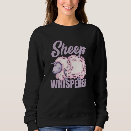 Sheep Whisperer Sheep Farmer Rancher Sheep  4 スウェットシャツ (正面)