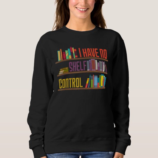 Shelf Control Libraryのデザイン読がない スウェットシャツ (正面)