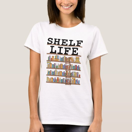 Shelf Life Librarian Libraryアシスタント・ワーカー Tシャツ (正面)