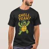 Shell Yeah Funny turtle design girl Tシャツ (正面)