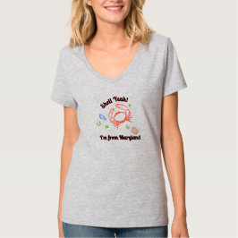 "Shell Yeah! I'm from Maryland" カニTシャツ Tシャツ