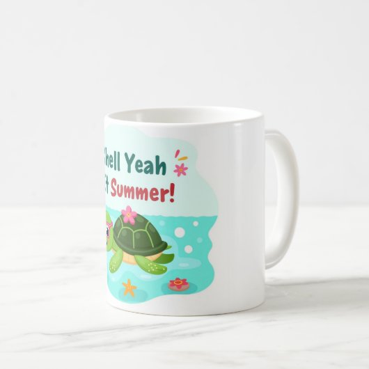 Shell Yeah It’s Summer Sea Turtle Mug コーヒーマグカップ (正面右)