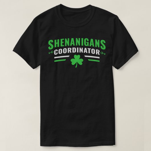 Shenanigans Coordinator Funny Teacher St Patrick' Tシャツ (デザイン正面)