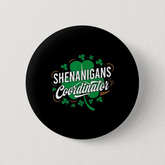 Shenanigans Coordinator Funny Teacher St Patrick's 缶バッジ (正面)