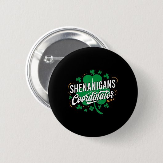 Shenanigans Coordinator Funny Teacher St Patrick's 缶バッジ (正面&裏面)