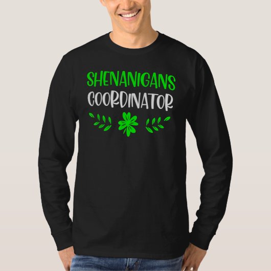 Shenanigans Coordinator Green Lucky Shamrock St Pa Tシャツ (正面)