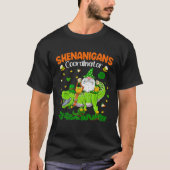 Shenanigans Coordinator St Patrick's Day Dinosaur  Tシャツ (正面)