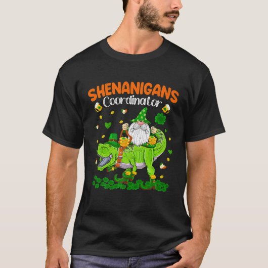 Shenanigans Coordinator St Patrick's Day Dinosaur  Tシャツ (正面)