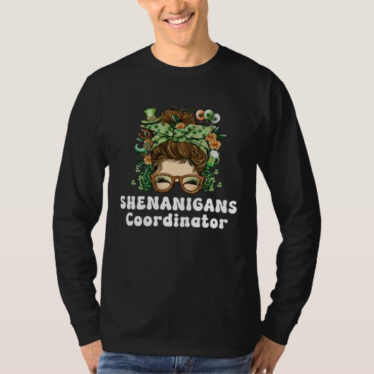 Shenanigans Coordinator  St Patricks Day Shenaniga Tシャツ (正面)
