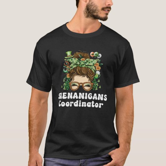 Shenanigans Coordinator  St Patricks Day Shenaniga Tシャツ (正面)