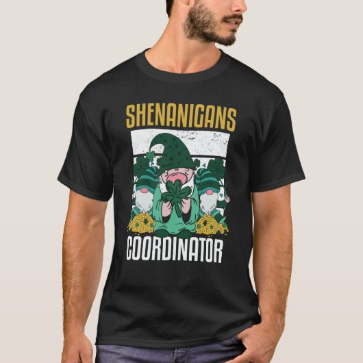 Shenanigans Coordinator St Patricks Day Teacher Tシャツ (正面)