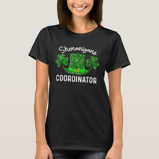 Shenanigans Coordinator  St Patricks Day Teacher Tシャツ (正面)