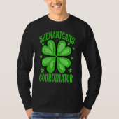 Shenanigans Coordinator  Teacher St Patrick's Day Tシャツ (正面)