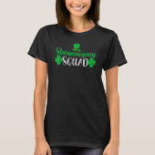 Shenanigans Squad St Patrick's Day Irish Team Sham Tシャツ (正面)
