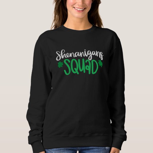 Shenanigans Squad St Patrick's Day Men Women Kids スウェットシャツ (正面)