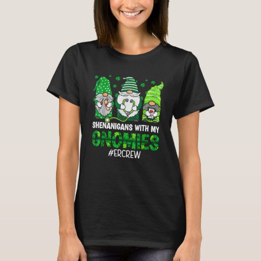 Shenanigans With My Gnomies ERナースSt patricksD Tシャツ (正面)