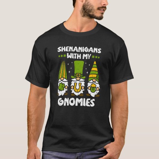 Shenanigans with My Gnomies Gnomes Happy St Patric Tシャツ (正面)