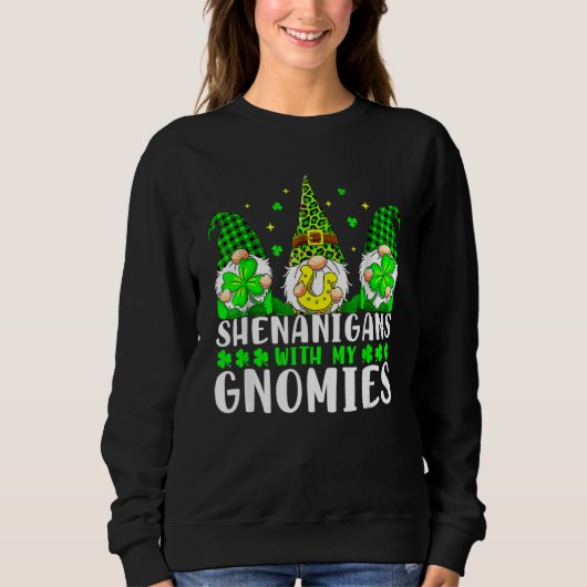 Shenanigans With My Gnomies Shamrock St Patrick's  スウェットシャツ (正面)