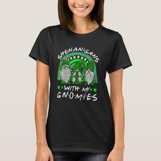 Shenanigans With My Gnomies St Patrick's Day Gnome Tシャツ (正面)