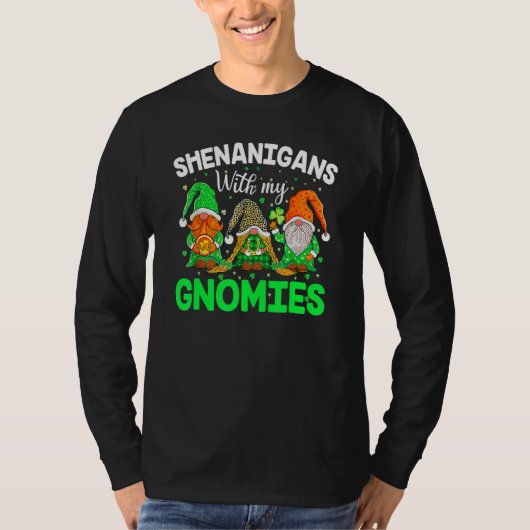 Shenanigans With My Gnomies St Patrick's Day Gnome Tシャツ (正面)