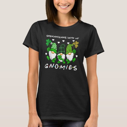 Shenanigans With My Gnomies St Patrick's Day Gnome Tシャツ (正面)