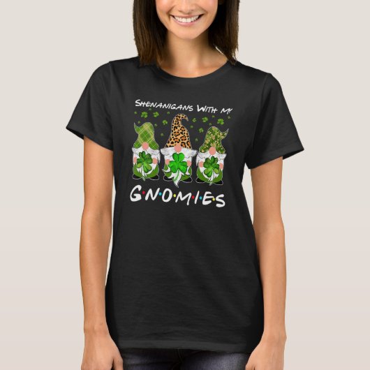 Shenanigans With My Gnomies St Patrick's Day Gnome Tシャツ (正面)