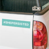 #SHEPERSISTED バンパーステッカー (トラック上)