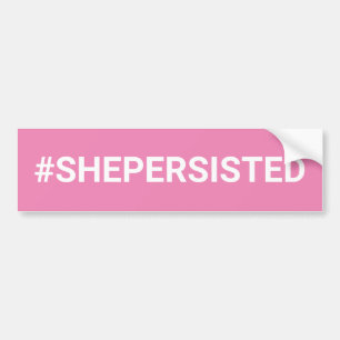 #SHEPERSISTED バンパーステッカー