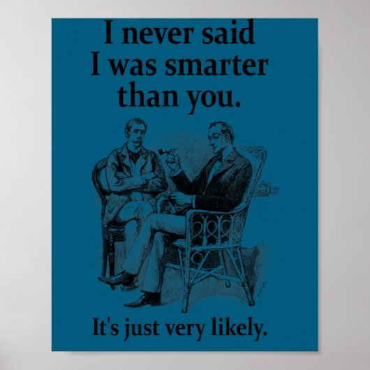 Sherlock Holmes I Never Said I Was Smarter Funny  ポスター (正面)