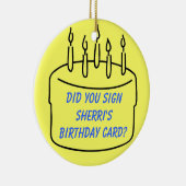 Sherriのバースデー・カードに署名しましたか。 セラミックオーナメント (右)