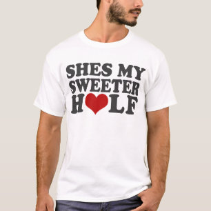 Shes私のより甘い半分 Tシャツ