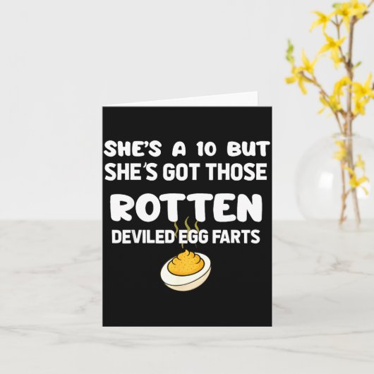 She's A 10 But She Got Those Rotten Deviled Egg Fa カード (黄色い花)