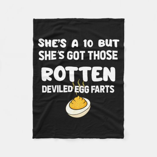 She's A 10 But She Got Those Rotten Deviled Egg Fa フリースブランケット (正面)
