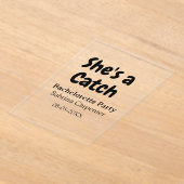She's a catch bachelorette party name date simple  アクリル招待状 (レイダウン)