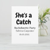 She's a catch bachelorette party name date simple  招待状 (スタンド正面)